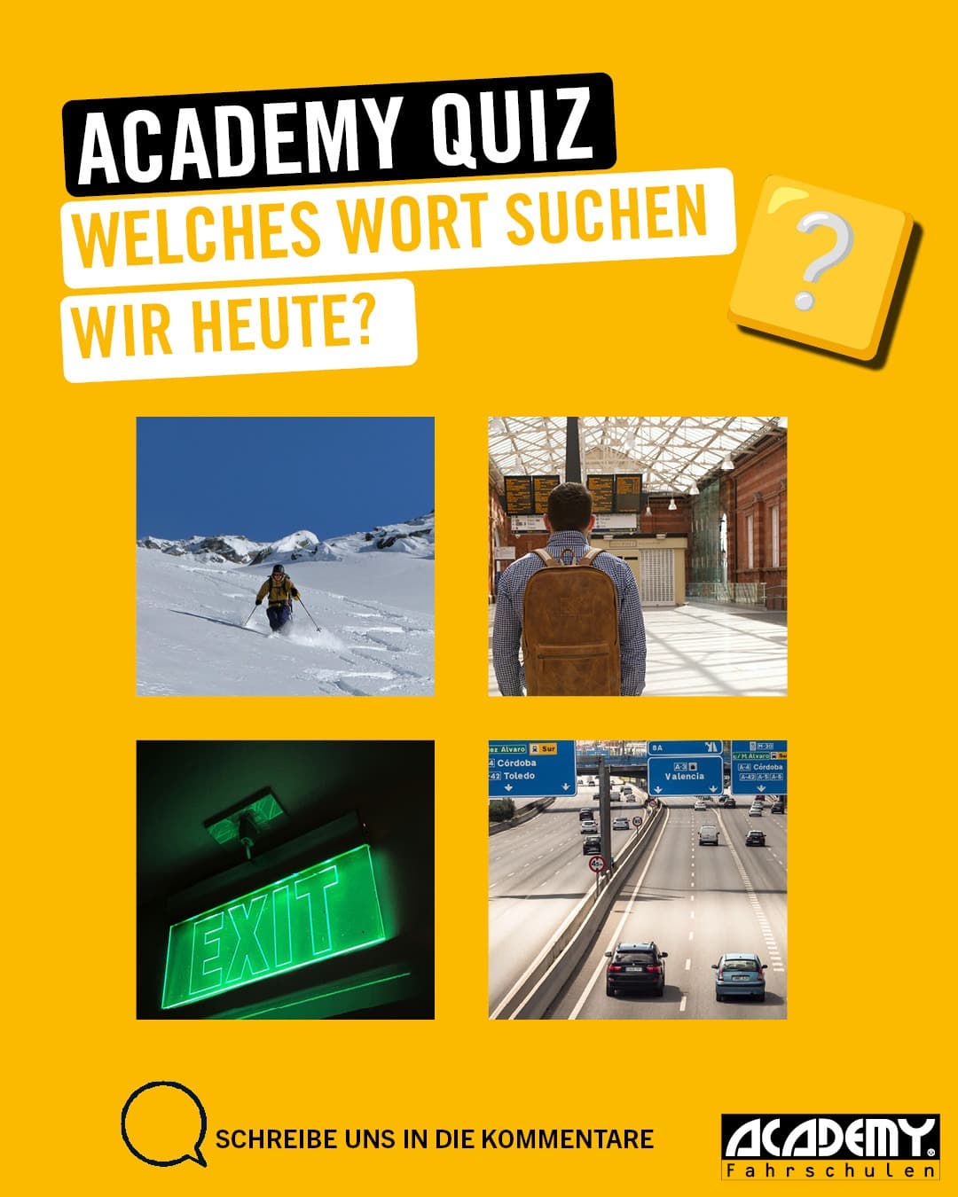 Straßenverkehr: Welches Wort suchen wir heute durch diese 4 Bilder?