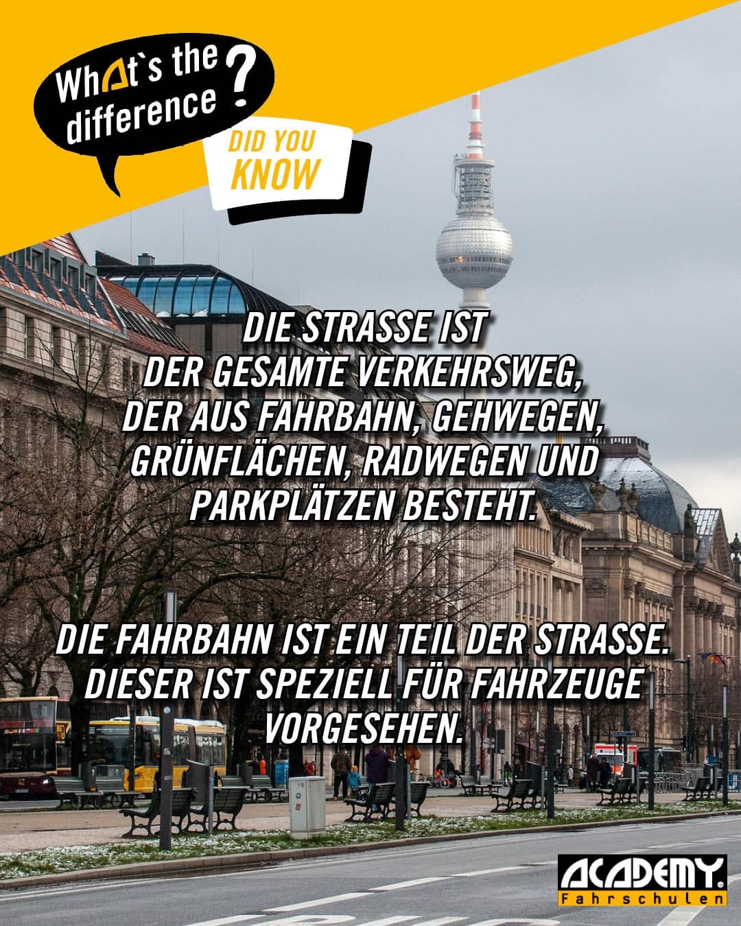 Straße vs. Fahrbahn